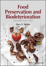 Food Preservation and Biodeterioration - Tucker, Gary S.