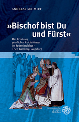 »Bischof bist Du und Fürst« - Andreas Schmidt