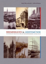 Bremerhaven & Geestemünde - Anja Benscheidt, Alfred Kube