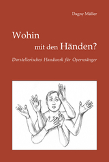 Wohin mit den Händen? - Dagny Müller