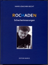 Rochaden - Hans-Joachim Hecht