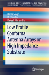 Low Profile Conformal Antenna Arrays on High Impedance Substrate -  R. Chandini,  Rakesh Mohan Jha,  Hema Singh