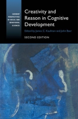 Creativity and Reason in Cognitive Development - Kaufman, James C.; Baer, John