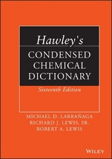 Hawley's Condensed Chemical Dictionary - Larrañaga, Michael D; Lewis, Richard J.; Lewis, Robert A.