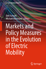 Markets and Policy Measures in the Evolution of Electric Mobility - 