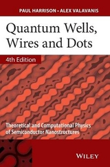 Quantum Wells, Wires and Dots - Harrison, Paul; Valavanis, Alex