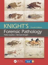 Knight's Forensic Pathology - Saukko, Pekka; Knight, Bernard