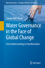 Water Governance in the Face of Global Change - Claudia Pahl-Wostl