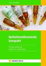 Notfallmedikamente kompakt - Pohlmann, Olaf