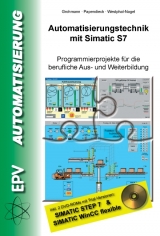 Automatisierungstechnik mit Simatic S7 - Grohmann, Siegfried; Papendieck, Dirk; Westphal-Nagel, Peter