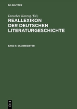 Reallexikon der deutschen Literaturgeschichte / Sachregister - 
