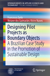 Designing Pilot Projects as Boundary Objects - Francesco Zurlo, Viviane dos Guimarães Alvim Nunes