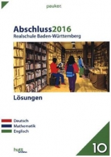 Abschluss 2016 - Realschule Baden-Württemberg Lösungen - 