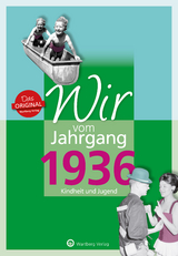 Wir vom Jahrgang 1936 - Kindheit und Jugend - Jürgen Nolte