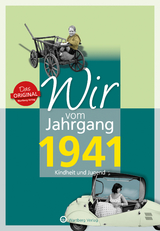 Wir vom Jahrgang 1941 - Kindheit und Jugend - Horst Wisser