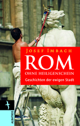 Rom ohne Heiligenschein - Imbach, Josef