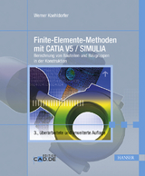 Finite-Elemente-Methoden mit CATIA V5 / SIMULIA - Werner Koehldorfer