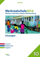 Werkrealschule 2016 - Mittlerer Abschluss Baden-Württemberg Lösungen - 