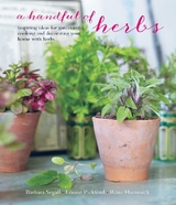A Handful of Herbs - Barbara Segall, Louise Pickford, Rose Hammick