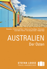 Stefan Loose Reiseführer Australien, Der Osten - Anne Dehne, Corinna Melville