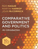 Comparative Government and Politics - Hague, Rod; Harrop, Martin; McCormick, John