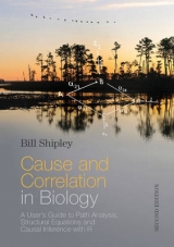 Cause and Correlation in Biology - Shipley, Bill