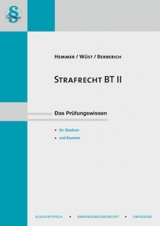 Strafrecht BT II - Hemmer, Karl-Edmund; Wüst, Achim; Berberich, Bernd