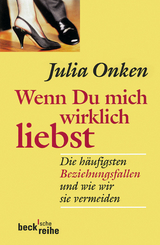 Wenn du mich wirklich liebst - Onken, Julia