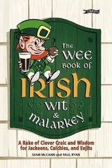 The Wee Book of Irish Wit & Malarkey - McCann, Sean; Ryan, Paul