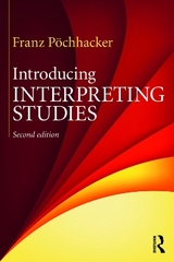 Introducing Interpreting Studies - Pöchhacker, Franz