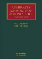 Admiralty Jurisdiction and Practice - Meeson, Nigel; Kimbell, John