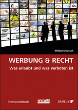 Werbung & Recht - Rosemarie Miklau, Markus Deutsch