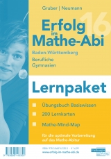 Erfolg im Mathe-Abi 2016 Lernpaket Baden-Württemberg Berufliche Gymnasien - Gruber, Helmut; Neumann, Robert