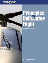 Principles of Helicopter Flight (eBundle edition) - Wagtendonk, Walter J.