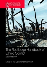 The Routledge Handbook of Ethnic Conflict - Cordell, Karl; Wolff, Stefan