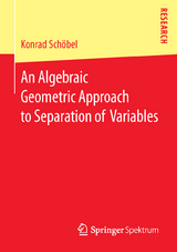 An Algebraic Geometric Approach to Separation of Variables - Konrad Schöbel