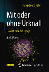 Mit oder ohne Urknall - Fahr, Hans Jörg