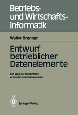 Entwurf betrieblicher Datenelemente - Walter Brenner