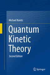 Quantum Kinetic Theory - Bonitz, Michael