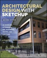 Architectural Design with SketchUp - Schreyer, Alexander C.