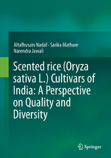 Scented rice (Oryza sativa L.) Cultivars of India: A Perspective on Quality and Diversity - Altafhusain Nadaf, Sarika Mathure, Narendra Jawali