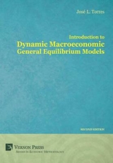 Introduction to Dynamic Macroeconomic General Equilibrium Models - Torres Chacon, Jos� Luis