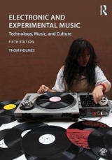 Electronic and Experimental Music - Holmes, Thom