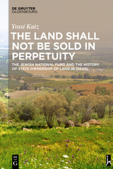 The Land Shall Not Be Sold in Perpetuity - Yossi Katz