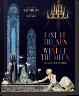 Kay Nielsen. Östlich der Sonne und westlich des Mondes - 