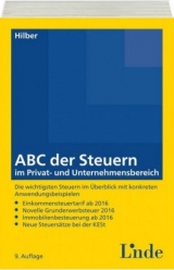 ABC der Steuern im Privat- und Unternehmensbereich - Hilber, Klaus