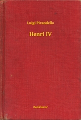 Henri IV - Luigi Pirandello