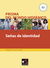 Prisma del mundo hispánico / Señas de identidad - Roland Trusits Vela