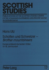 Schotten und Schweizer - «Brother mountaineers» - Utz, Hans