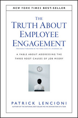 The Truth About Employee Engagement - Patrick M. Lencioni